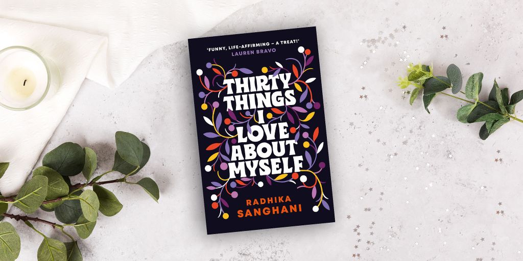 Thirty Things I Love About Myself