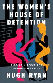 The Women’s House of Detention