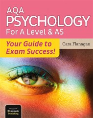 AQA Psychology for A Level & AS – Your Guide to Exam Success!