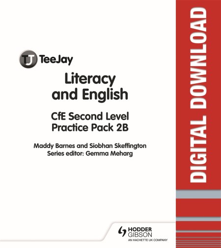 TeeJay Literacy and English CfE Second Level Practice Pack 2B