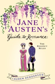 Jane Austen’s Guide to Romance