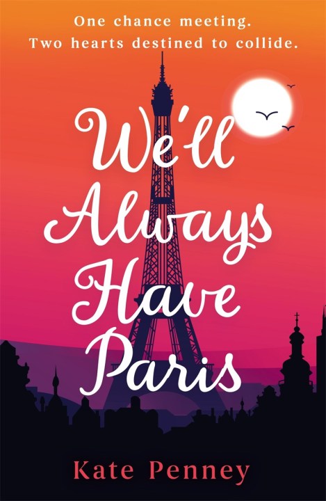 We’ll Always Have Paris