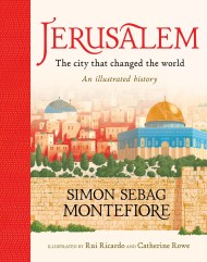 Jerusalem: The City That Changed the World