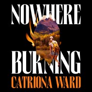 Nowhere Burning