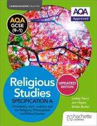 AQA GCSE (9-1) Religious Studies Specification A Christianity, Islam, Judaism and the Themes UPDATED EDITION