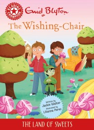 Reading Champion: The Wishing-Chair: The Land of Sweets