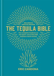 The Tequila Bible