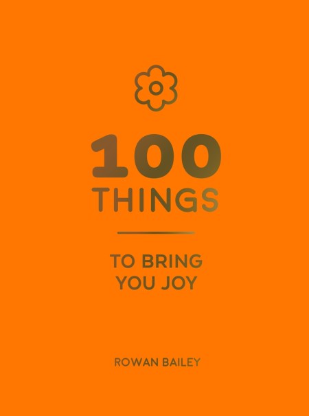 100 Things to Bring You Joy